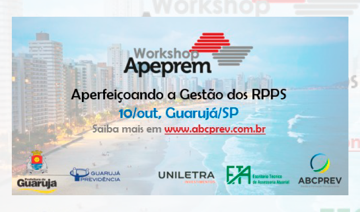 Aperfeiçoando a Gestão dos RPPS - 10 de Outubro em Guarujá-SP