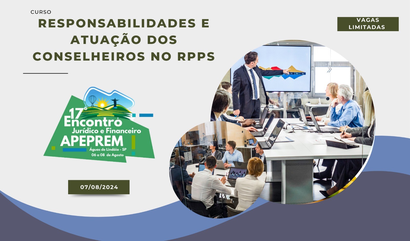 Responsabilidades e atuação dos conselheiros no RPPS (Agosto/2024)