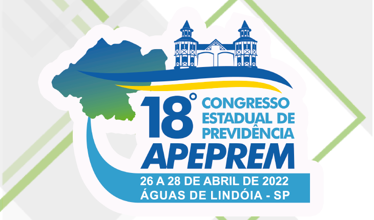 18º Congresso Estadual de Previdência da Apeprem