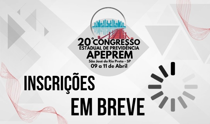 20º Congresso Estadual de Previdência da Apeprem