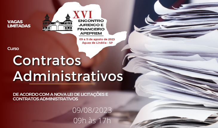 CURSO: CONTRATOS ADMINISTRATIVOS DE ACORDO COM A NOVA LEI DE LICITAÇÕES (Agosto 2023)