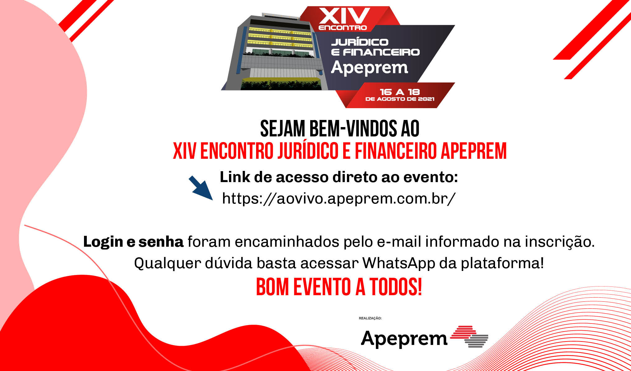 Sejam bem-vindos ao XIV Encontro Jurídico e Financeiro da Apeprem